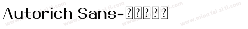 Autorich Sans字体转换